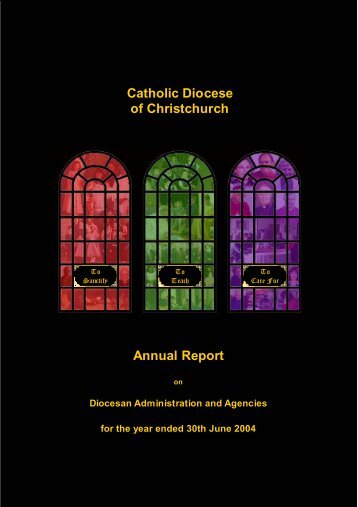 2004 Diocesan Annual Report.pdf - Catholic Diocese of Christchurch