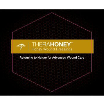 TheraHoney Product Guide - Medline