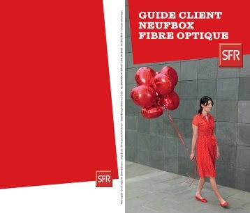 GUIDE CLIENT NEUfbox fIbRE opTIqUE - La Fibre