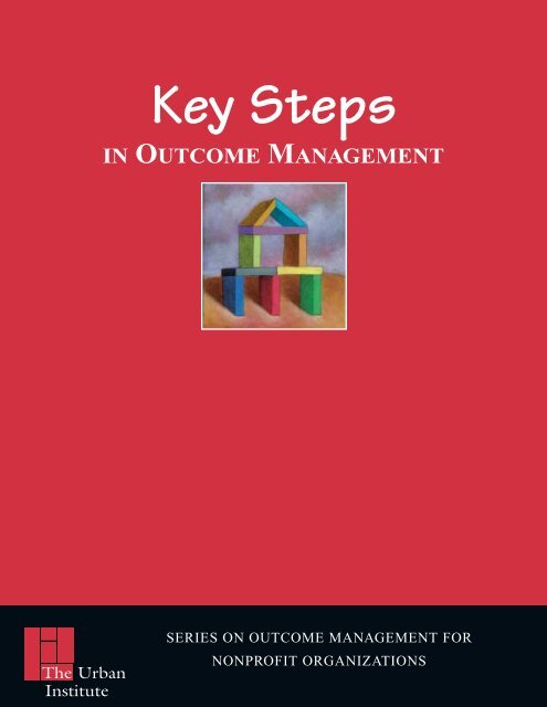 (PDF) - Key Steps in Outcome Management - Urban Institute