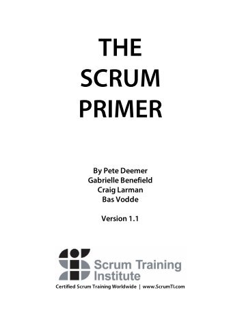 The Scrum Primer by Deemer, Benefield, Larman, and ... - cs@union