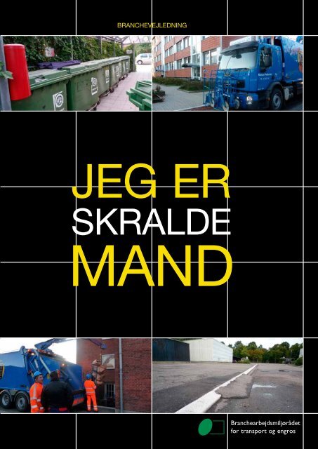 Jeg er skraldemand - BAR transport og engros