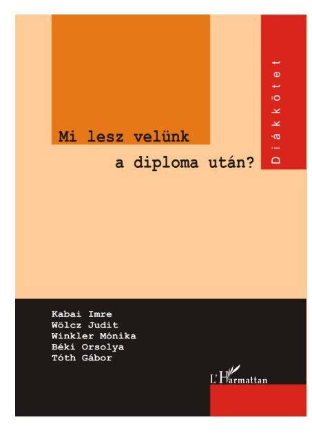 MI LESZ VELÃœNK A DIPLOMA UTÃ N - Zskf.hu