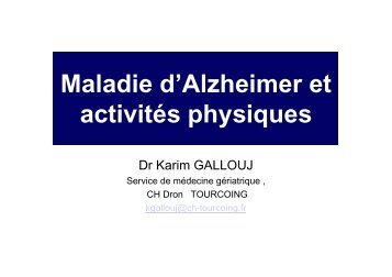 Dr Gallouj Maladie Alzheimer et activités physiques - PIRG