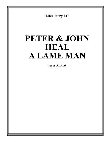 PETER & JOHN HEAL A LAME MAN - Calvary Curriculum