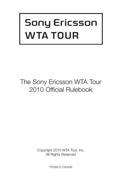 The Sony Ericsson WTA Tour 2010 Official Rulebook - Tennis Canada