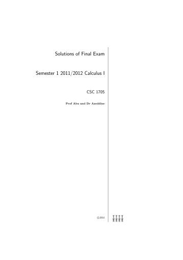Solutions of Final Exam Semester 1 2011/2012 Calculus I