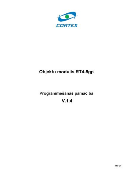 Objektu modulis RT4-5gp V.1.0 - Korteks