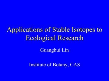 Applications of Stable Isotopes to Ecological Research. (ppt)