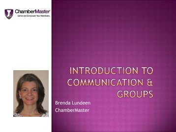 Introduction to Communication and Groups ... - ChamberMaster