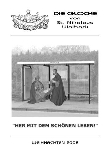 "HER MIT DEM SCHÖNEN LEBEN!" - St Nikolaus Wolbeck