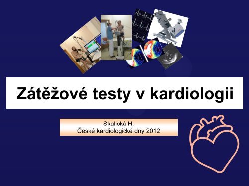 10.10 â ZÃ¡tÄÅ¾ovÃ© testy v kardiologii