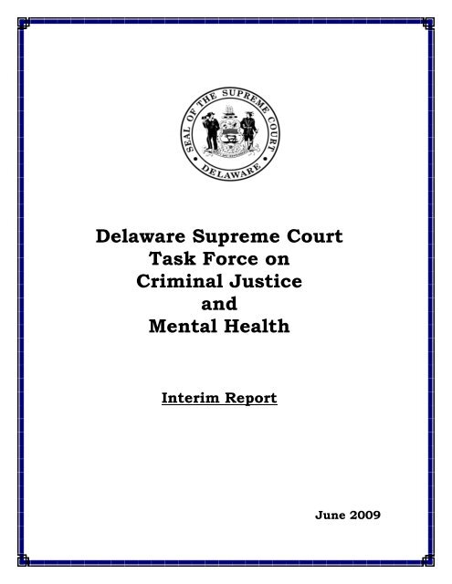 Delaware Supreme Court Task Force on Criminal Justice and ...