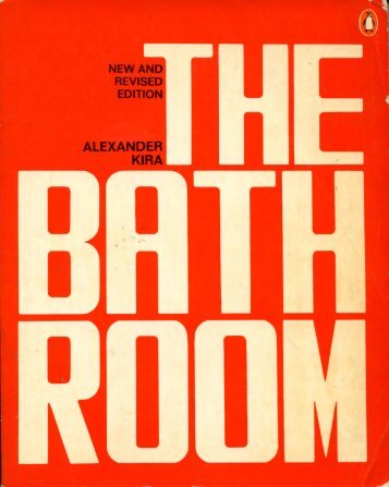 Alexander Kira-The Bathroom-1976-p5-13, 19-20 - third year studio