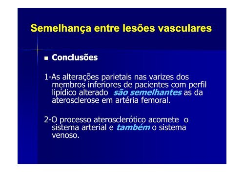 Da semelhanÃ§a morfolÃ³gica das lesÃµes vasculares - Academia ...