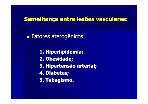 Da semelhanÃ§a morfolÃ³gica das lesÃµes vasculares - Academia ...