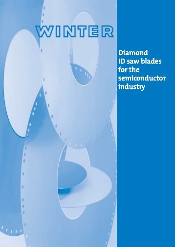 Diamond ID Saw blades For The Semiconductor Industry â WINTER