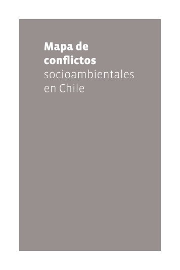 Mapa de conflictos socioambientales en Chile - Instituto Nacional de ...