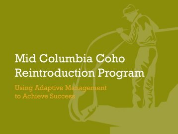 Mid Columbia Coho Reintroduction Program - CRITFC