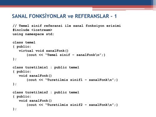 Sanal Fonksiyonlar ve ÃokbiÃ§imlilik - Trakya Ãniversitesi