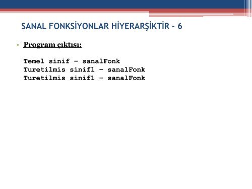 Sanal Fonksiyonlar ve ÃokbiÃ§imlilik - Trakya Ãniversitesi