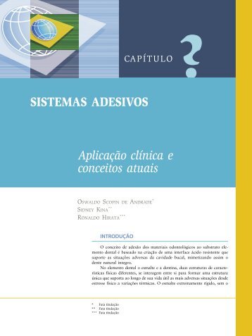 SISTEMAS ADESIVOS Aplicação clínica e conceitos atuais