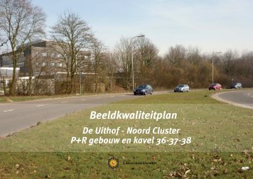 Beeldkwaliteitsplan Noordcluster - Universiteit Utrecht