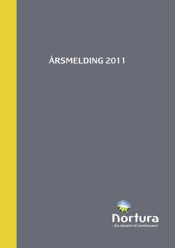 ÃƒÂ…RSMELDING 2011 - Nortura
