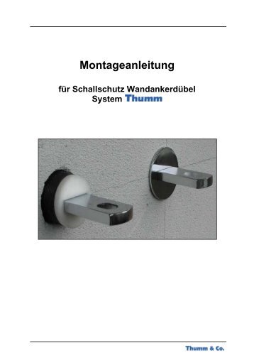 Montageanleitung fÃ¼r Schallschutz WandankerdÃ¼bel ... - Thumm-co.de