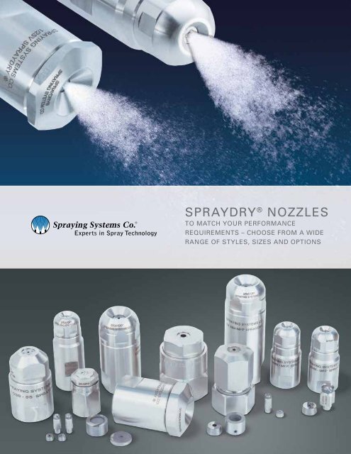 SprayDryÂ® NozzleS - Spraying Systems Co.