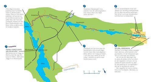 TRE KANOTLEDER I NORRA UPPLAND - Upplandsstiftelsen