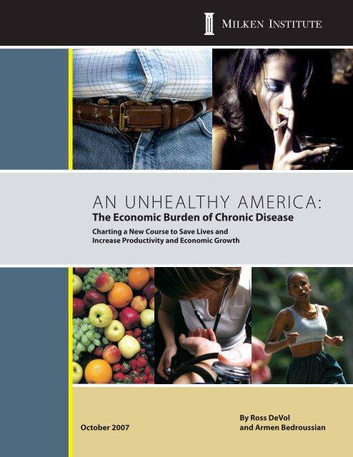 An Unhealthy America: The Economic Burden of ... - Milken Institute