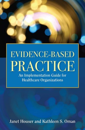 Evidence-based Practice: An Implementation Guide for Healthcare ...