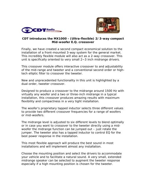 CDT introduces the MX1000 - (Ultra-flexible) 2/3-way ... - CDT Audio
