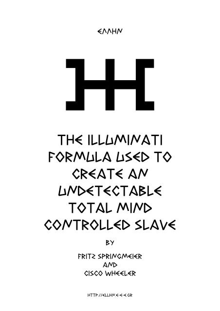 The Illuminati Formula Used to Create an Undetectable Total Mind ...