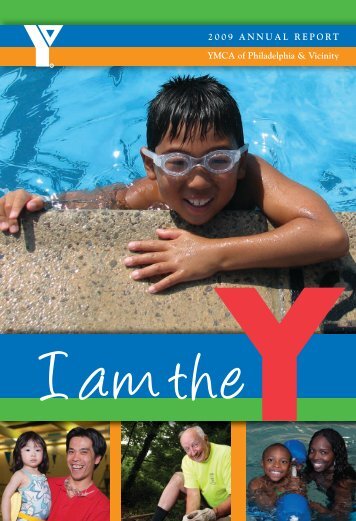 2009 ANNUAL REPORT YMCA of Philadelphia & Vicinity