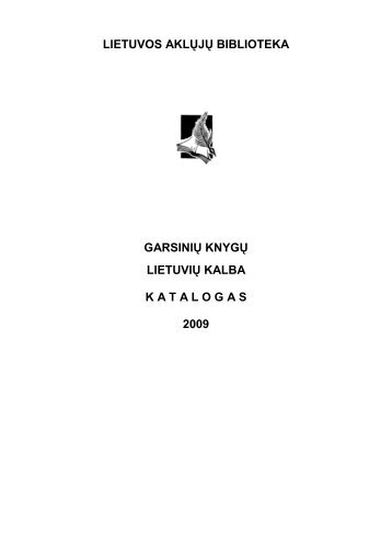 lietuvos aklÅ³jÅ³ biblioteka garsiniÅ³ knygÅ³ lietuviÅ³ kalba katalogas 2009