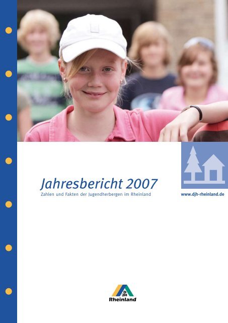 Jahresbericht 2007 - Deutsches Jugendherbergswerk