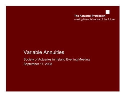 Presentation - Society of Actuaries in Ireland
