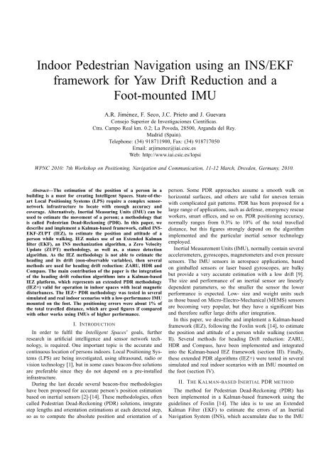 Indoor Pedestrian Navigation using an INS/EKF framework for Yaw ...