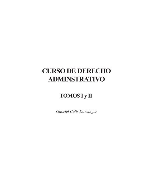 CURSO DE DERECHO ADMINSTRATIVO TOMOS I y II