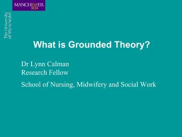 What is Grounded Theory? - Methods@Manchester