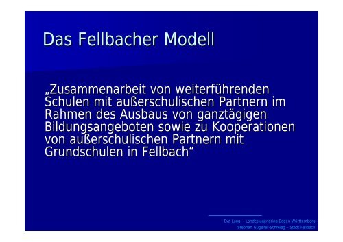 Stephan Gugeller-Schmieg, Stadtjugendreferent Fellbach - Lernen ...