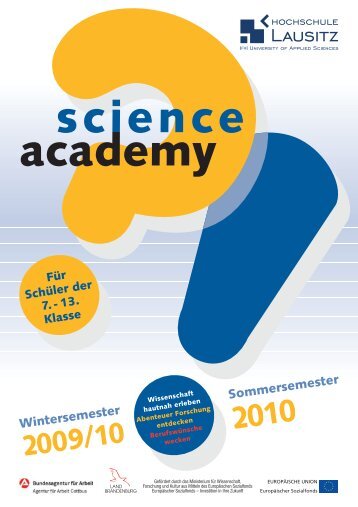 Sommersemester 2010 science academy - Hochschule Lausitz