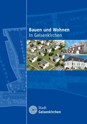 Bauen und Wohnen in Gelsenkirchen - Stadterneuerung ...