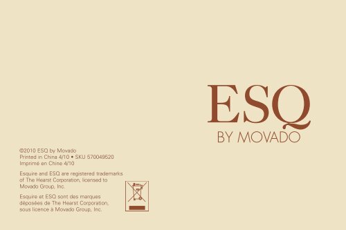 Â©2010 ESQ by Movado Printed in China 4/10 â¢ SKU 570049520 ...