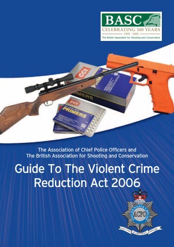 ACPO & BASC Guide to the Violent Crime Reduction ... - Dorset Police