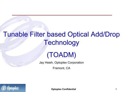 Tunable Filter based Optical Add/Drop Technology (TOADM)