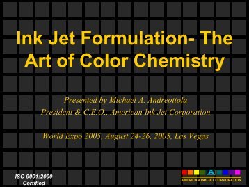 Ink Jet Formulation- The Art of Color Chemistry 2005 [Read-Only]