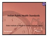 Indian Public Health Standards - SIHFW Rajasthan